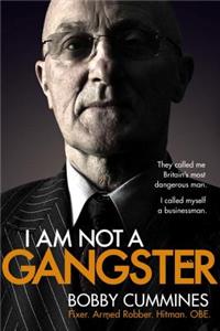 I am Not a Gangster