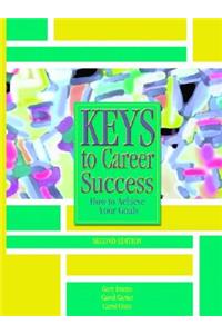 Keys to Career Success: How to Achieve Your Goals