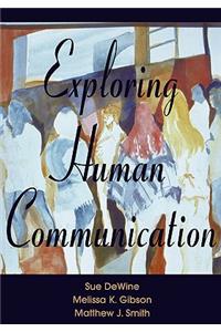 Exploring Human Communication