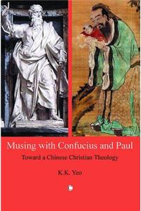 Musing with Confucius and Paul