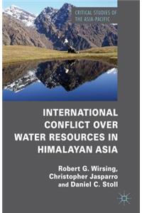 International Conflict Over Water Resources in Himalayan Asia