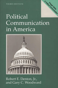 Political Communication in America, 3rd Edition
