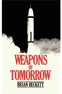 Weapons of Tomorrow