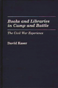 Books and Libraries in Camp and Battle