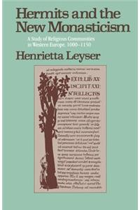 Hermits and the New Monasticism