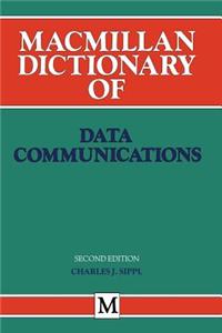 MacMillan Dictionary of Data Communications