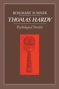 Thomas Hardy: Psychological Novelist