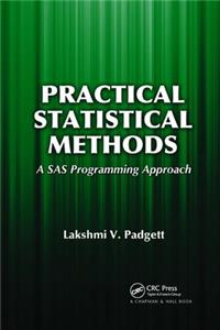 Practical Statistical Methods: A SAS Programming Approach