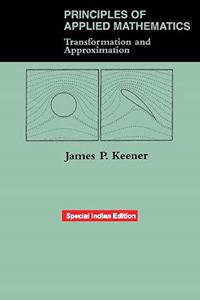 Principles of Applied Mathematics: Transformation and Approximation(Special Indian Edition/ Reprint Year : 2020)