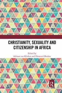 Christianity, Sexuality and Citizenship in Africa