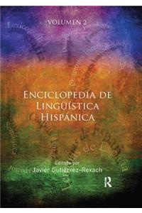 Enciclopedia de Lingüística Hispánica Volume II
