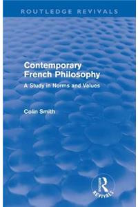 Contemporary French Philosophy (Routledge Revivals)