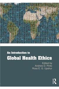 Introduction to Global Health Ethics