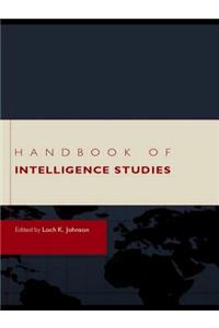 Handbook of Intelligence Studies