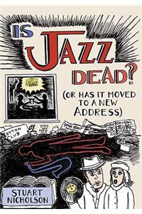 Is Jazz Dead?
