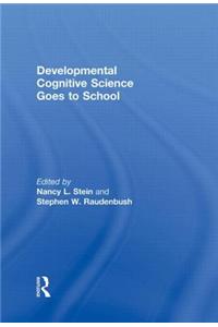 Developmental Cognitive Science Goes to School