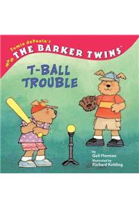 T-ball Trouble