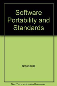 Software Portability and Standards (Computers and Their Applications)