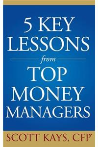 Five Key Lessons from Top Money Managers