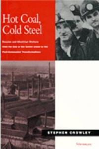 Hot Coal, Cold Steel