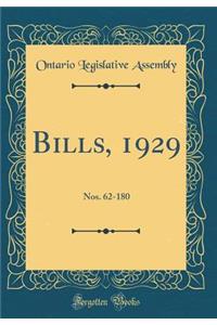 Bills, 1929: Nos. 62-180 (Classic Reprint)