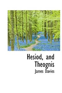 Hesiod, and Theognis