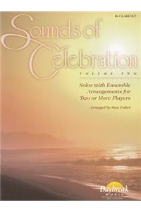 Sounds of Celebration - Volume 2 Solos with Ensemble Arrangements for Two or More Players