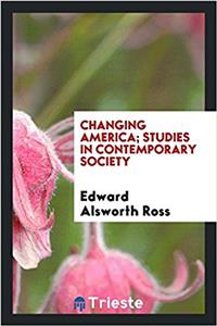Changing America; Studies in Contemporary Society
