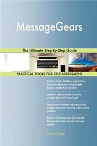 MessageGears The Ultimate Step-By-Step Guide
