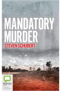 Mandatory Murder