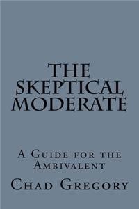 Skeptical Moderate