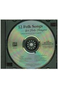 12 Folk Songs for Solo Singers