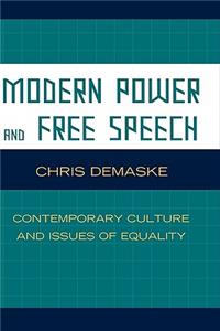 Modern Power and Free Speech