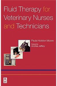 Fluid Therapy for Veterinary Nurses and Technicians