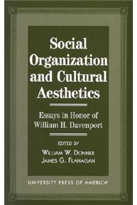 Social Organization and Cultural Aesthetics