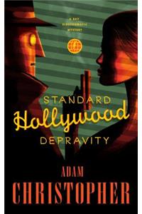 Standard Hollywood Depravity