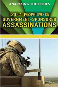 Critical Perspectives on Government-Sponsored Assassinations
