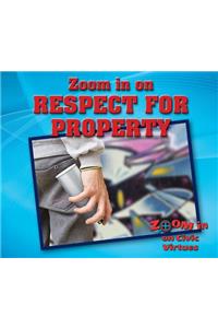 Zoom in on Respect for Property