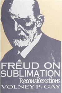 Freud on Sublimation
