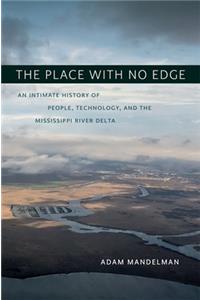 The Place with No Edge