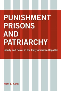 Punishment, Prisons, and Patriarchy