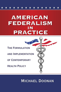 American Federalism in Practice