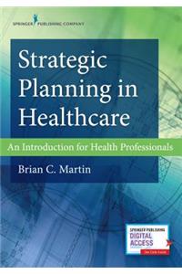 Strategic Planning in Healthcare