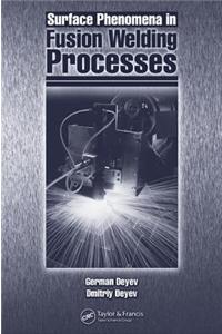Surface Phenomena in Fusion Welding Processes
