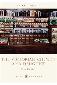 The Victorian Chemist and Druggist