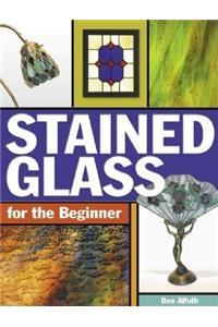 Stained Glass For The Beginner