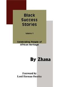 Black Success Stories Volume 1