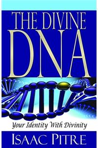 The Divine DNA: Your Identity with Divinity