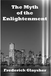 Myth of the Enlightenment