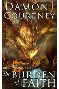 The Burden of Faith